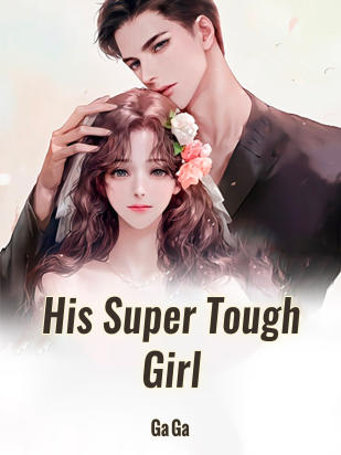 His Super Tough Girl